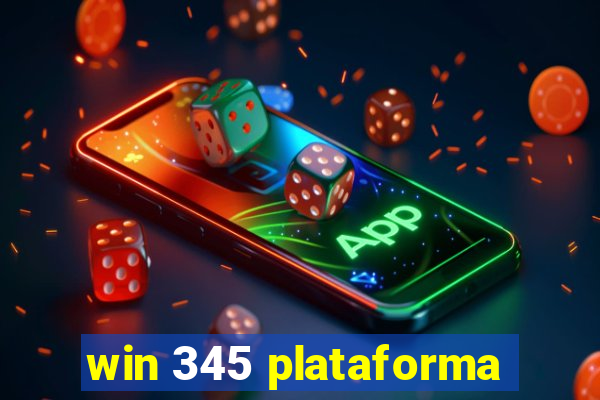 win 345 plataforma